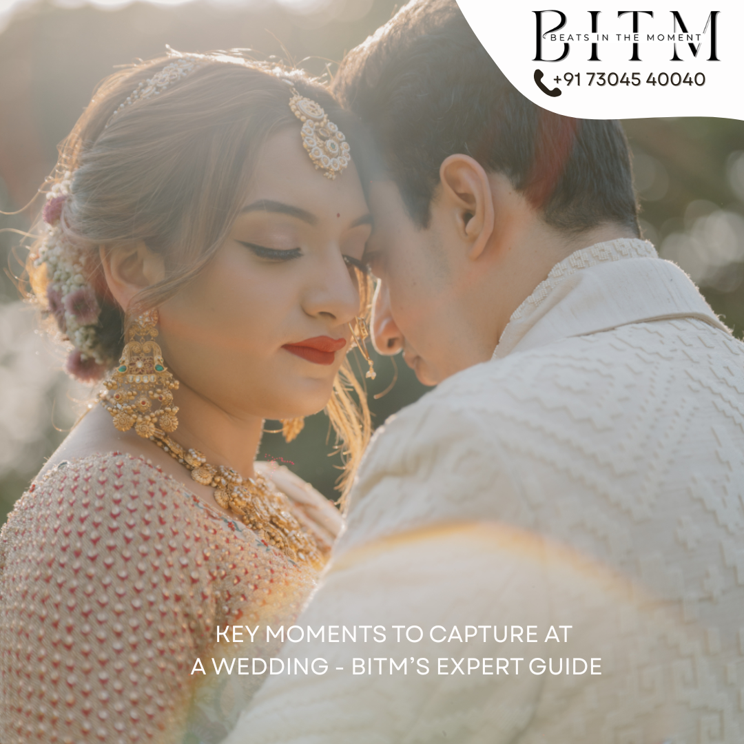 Read more about the article Key Moments to Capture at a Wedding – BITM’s Expert Guide